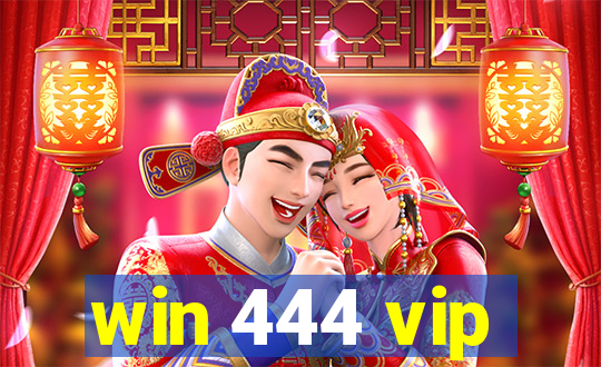 win 444 vip